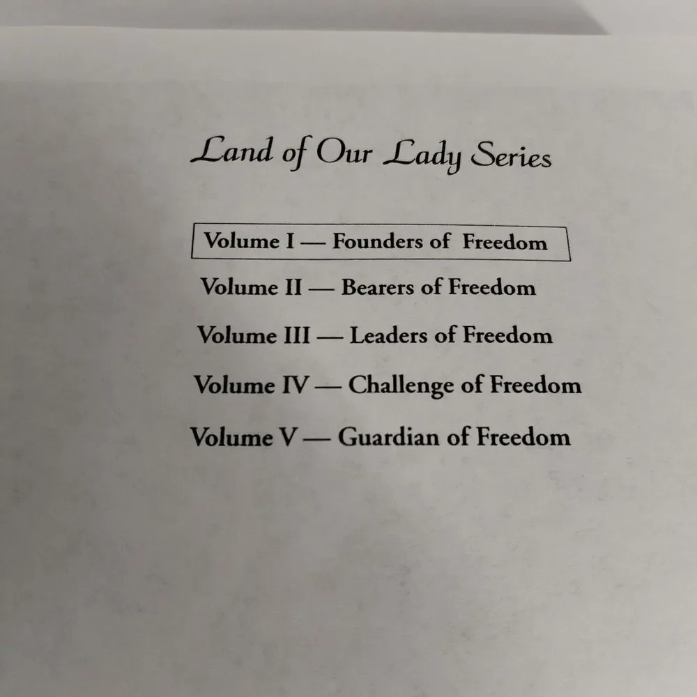 Founders of Freedom - Neumann Press Land Of Our‎ Lady Series 1997